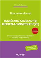 Titre professionnel Secrétaire Assistant(e) Médico-admistratif(ve) - 2e éd.