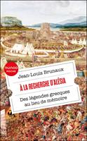   &Agrave; la recherche d'Al&eacute;sia