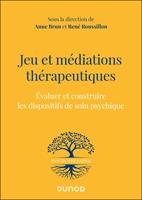   Jeu et m&eacute;diations th&eacute;rapeutiques