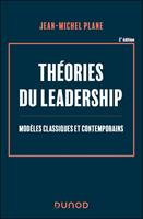   Th&eacute;ories du leadership -2e &eacute;d.