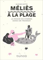   M&eacute;li&egrave;s &agrave; la plage