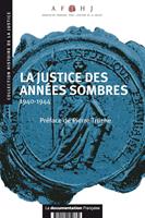   La justice des années sombres : 1940-1944