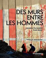   Des murs entre les hommes