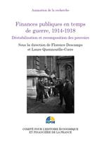   Finances publiques en temps de guerre, 1914-1918