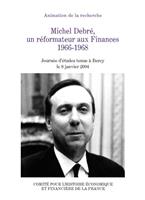   Michel Debré, un réformateur aux Finances, 1966-1968
