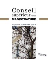   Rapport d'activité 2018 du Conseil supérieur de la magistrature