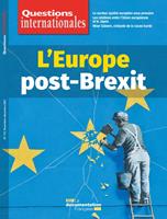   Questions Internationales : L'Europe post-Brexit - n°110