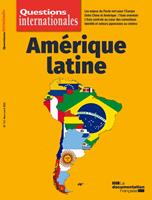   Questions Internationales : Am&eacute;rique Latine - n&deg;112