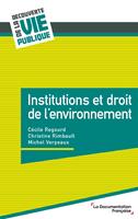   Institutions et droit de l'environnement