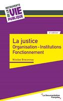   La justice