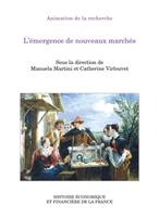   L’émergence de nouveaux marchés