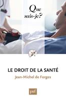   Le droit de la sant&eacute;