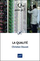   La qualité