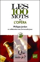   Les 100 mots de l'opéra