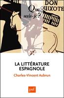   La littérature espagnole