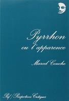   Pyrrhon ou l'apparence