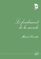   Le fondement de la morale