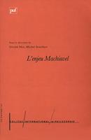   L'enjeu Machiavel