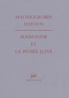   Ma&iuml;monide et la pens&eacute;e juive