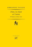 Dieu, la chair et l'autre