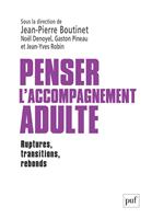   Penser l'accompagnement adulte : Ruptures, transitions, rebonds