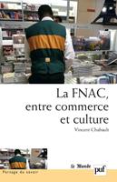 La FNAC, entre commerce et culture : Parcours d'entreprise, parcours d'employés