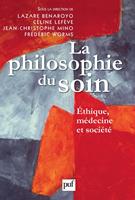   La philosophie du soin