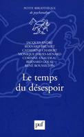   Le temps du désespoir