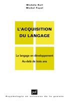   L'acquisition du langage. Volume II