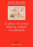   La place du corps dans la culture occidentale