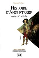   Histoire d'Angleterre, XVIe-XVIIIe siècle
