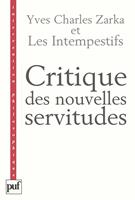 Critique des nouvelles servitudes