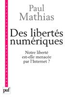   Des libertés numériques