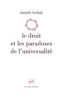   Le droit et les paradoxes de l'universalit&eacute;