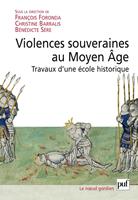 Violences souveraines au Moyen Âge