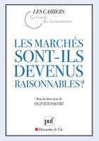 Les marchés sont-ils devenus raisonnables ?
