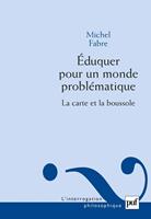   Éduquer pour un monde problématique