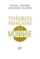   Th&eacute;ories fran&ccedil;aises de la monnaie