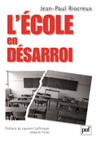   L'&eacute;cole en d&eacute;sarroi