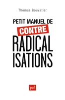   Petit manuel de contre-radicalisations