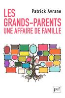   Les grands-parents. Une affaire de famille