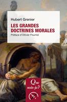   Les grandes doctrines morales