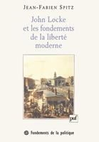   John Locke et les fondements de la liberté moderne