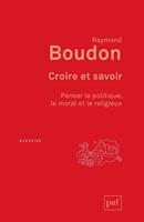   Croire et savoir