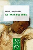   La traite des Noirs