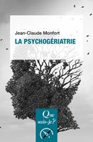   La psychogériatrie
