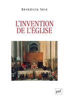   L’invention de l'Église