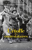   L'étoffe des contestataires