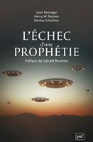   L'&eacute;chec d'une proph&eacute;tie