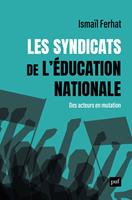   Les syndicats de l'&Eacute;ducation nationale